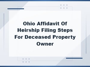 How to File an Affidavit of Heirship in Ohio