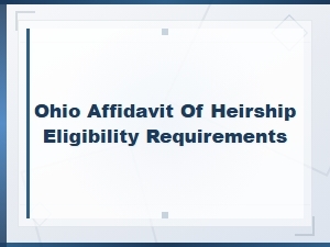 Ohio Affidavit of Heirship: Who Qualifies